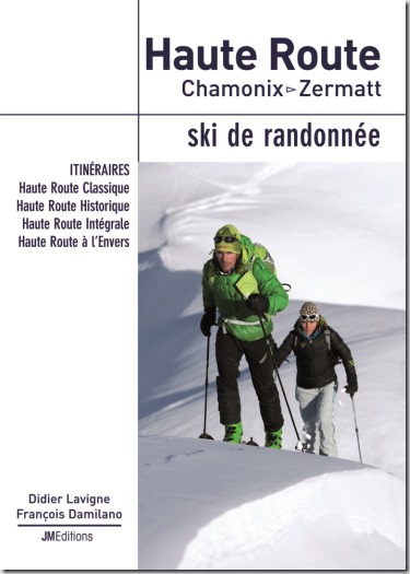 Voici le topo-guide complet sur Chamonix-Zermatt
